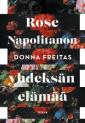 Rose Napolitanos nio liv