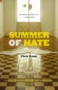 Summer of hate