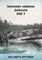 Seitsemän veljeksen jatkosota - osa 7