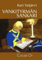 Vankityrmän sankari