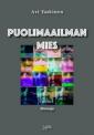 Puolimaailman mies