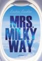 Mrs. Milkyway