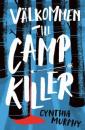 Welcome to Camp Killer