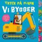 Vi bygger