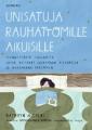 Unisatuja rauhattomille aikuisille