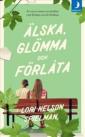 Älska, glömma och förlåta