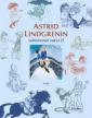 Astrid Lindgrenin rakkaimmat sadut II