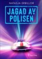 Jagad av polisen