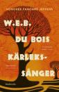 W.E.B. Du Bois kärlekssånger