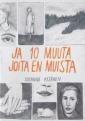 Ja 10 muuta joita en muista