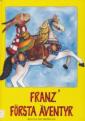 Franz' första äventyr