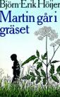 Martin går i gräset