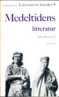 Litteraturens klassiker i urval och översättning : 4 : Medeltidens litteratur