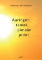 Auringon tanssi, pimeän pidot