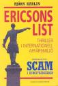 Ericsons list, (Scam i Kungsträdgården)