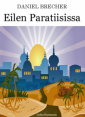 Eilen paratiisissa