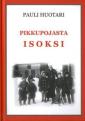 Pikkupojasta isoksi