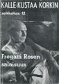 Fregatti Rosen salaisuus