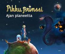 Pikku prinssi - ajan planeetta | Kirjasampo