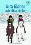 Vita lögner och höga hinder