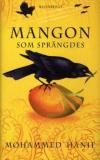 Mangon som sprängdes